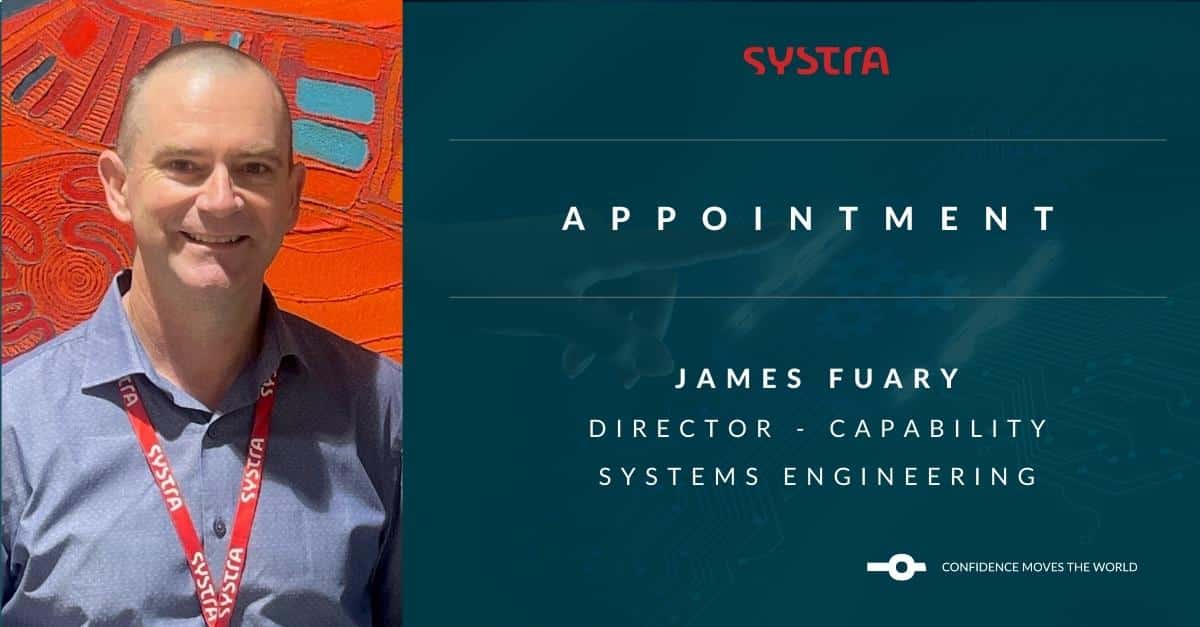SYSTRA ANZ Appoints James Fuary as Director Capability Systems