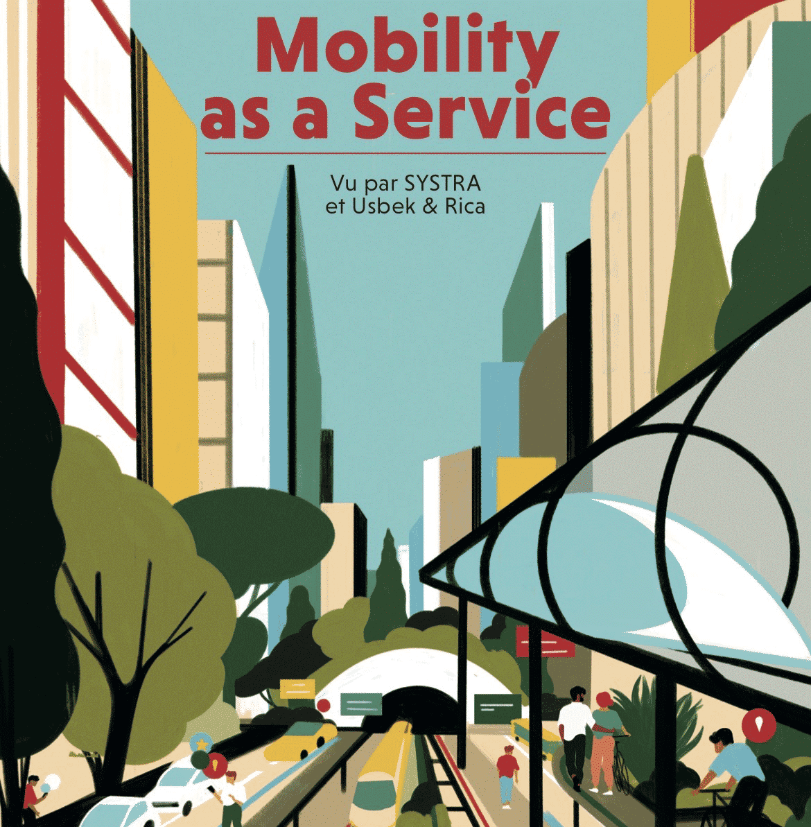 Le MaaS vu par SYSTRA et Usbek & Rica